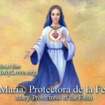 María, Protectora de la Fe - Amor Santo - Holy Love